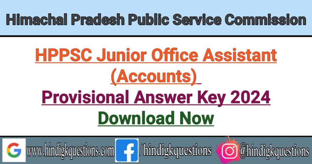 HPPSC Junior Office Assistant (Accounts) Provisional Answer Key 2024