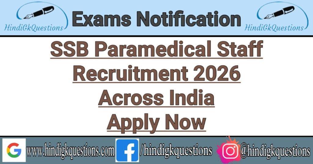 SSB Paramedical Recruitment 2026
